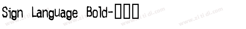 Sign Language Bold字体转换